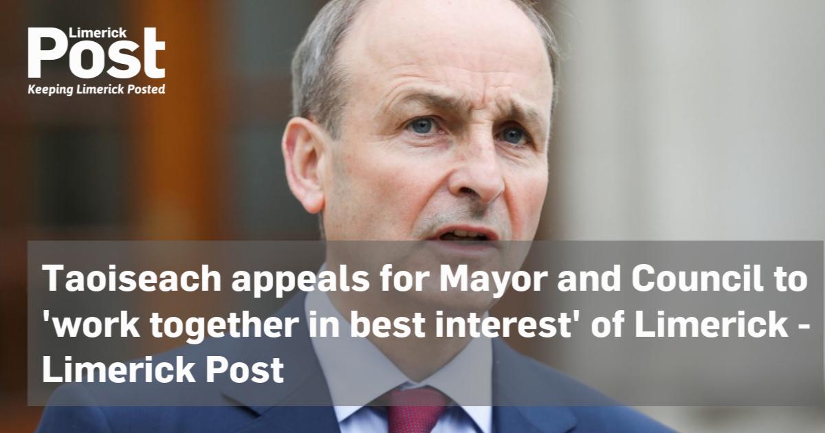 Taoiseach appeals for Mayor and Council to ‘work together in best interest’ of Limerick