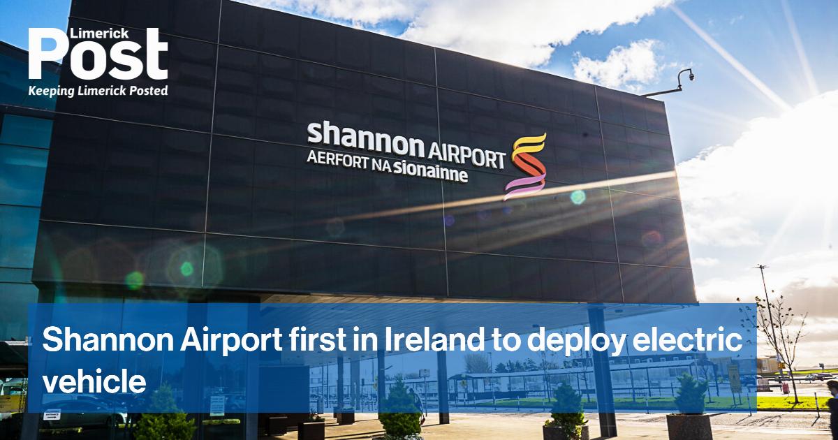 Shannon Airport first in Ireland to deploy electric vehicle