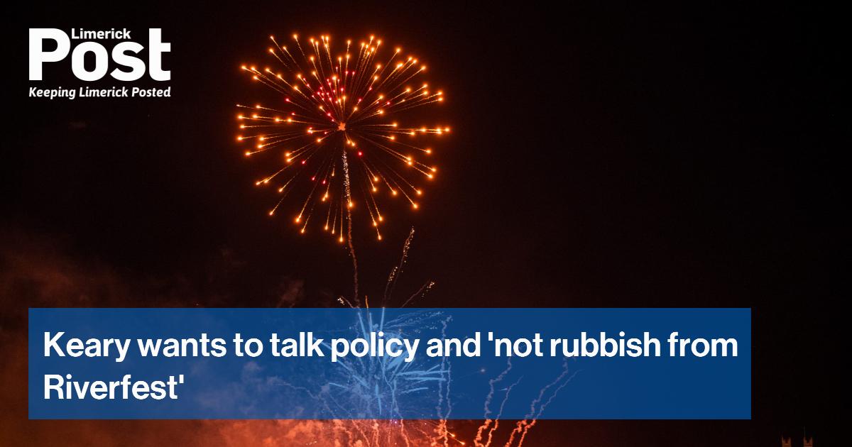 Keary wants to talk policy and ‘not rubbish from Riverfest’