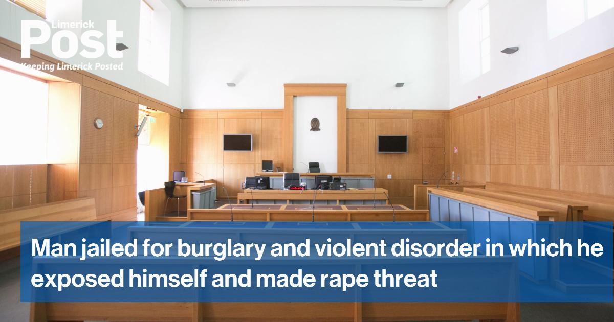 Man jailed for burglary and violent disorder in which he exposed himself and made rape threat
