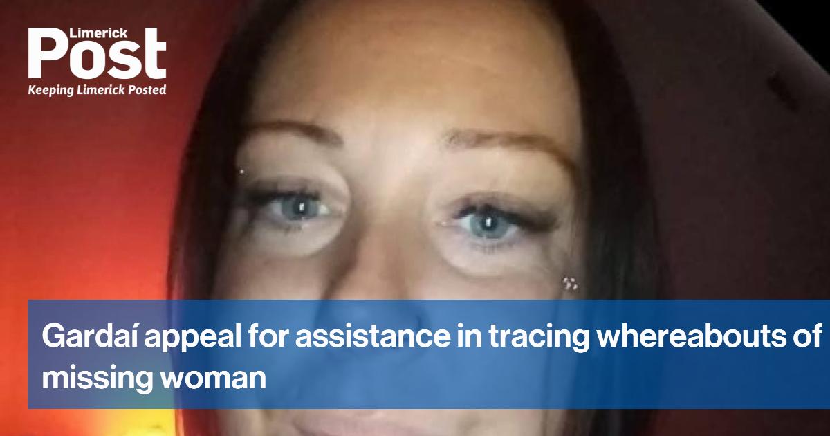 Gardaí appeal for assistance in tracing whereabouts of missing woman