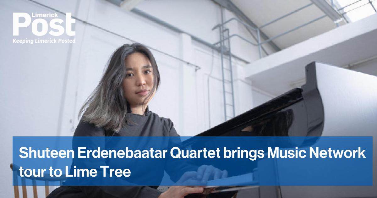 Shuteen Erdenebaatar Quartet brings Music Network tour to Lime Tree