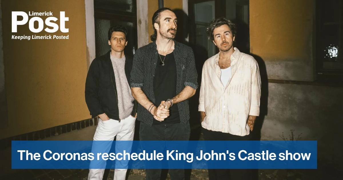 The Coronas reschedule King John's Castle show