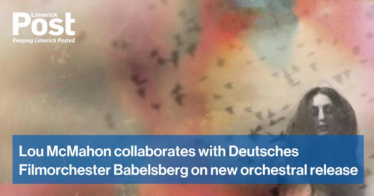 Lou McMahon collaborates with Deutsches Filmorchester Babelsberg on new orchestral release