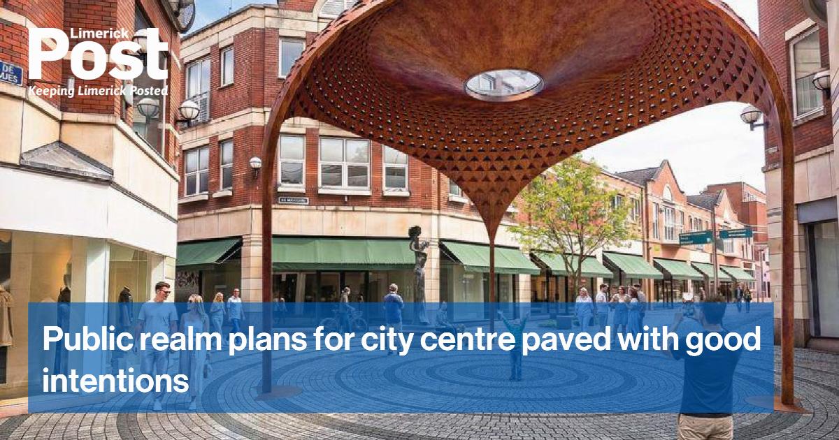 Public realm plans for city centre paved with good intentions