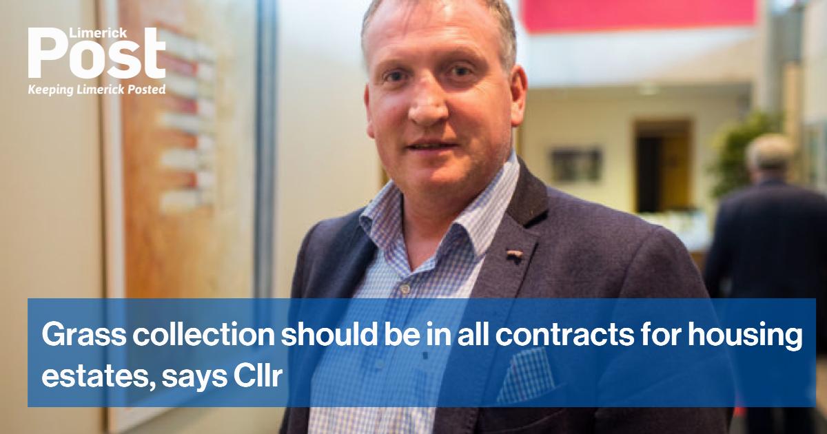 FINE Gael councillor Liam Galvin proposed that Limerick Council includes grass collection to all contracts...