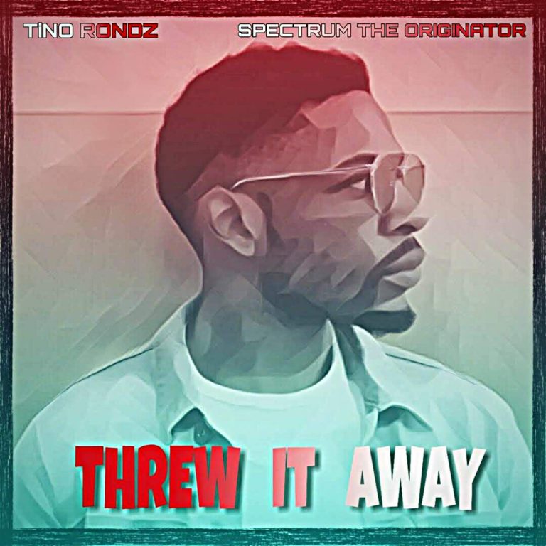 Tino Rondz – New single ‘Threw It Away’