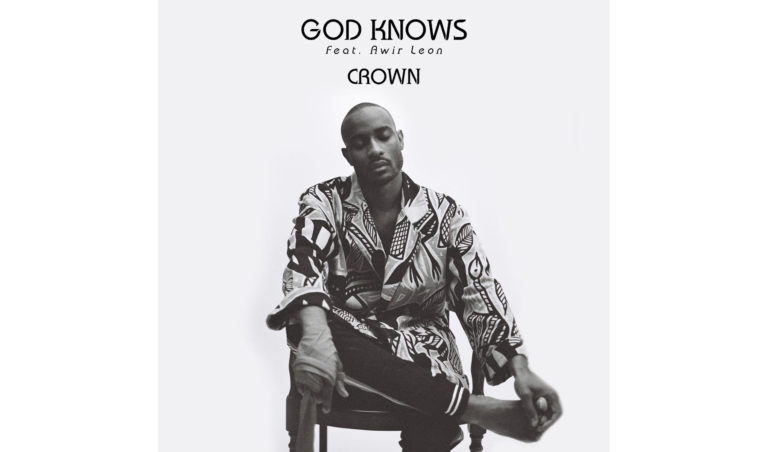New Music: God Knows – ‘Crown’