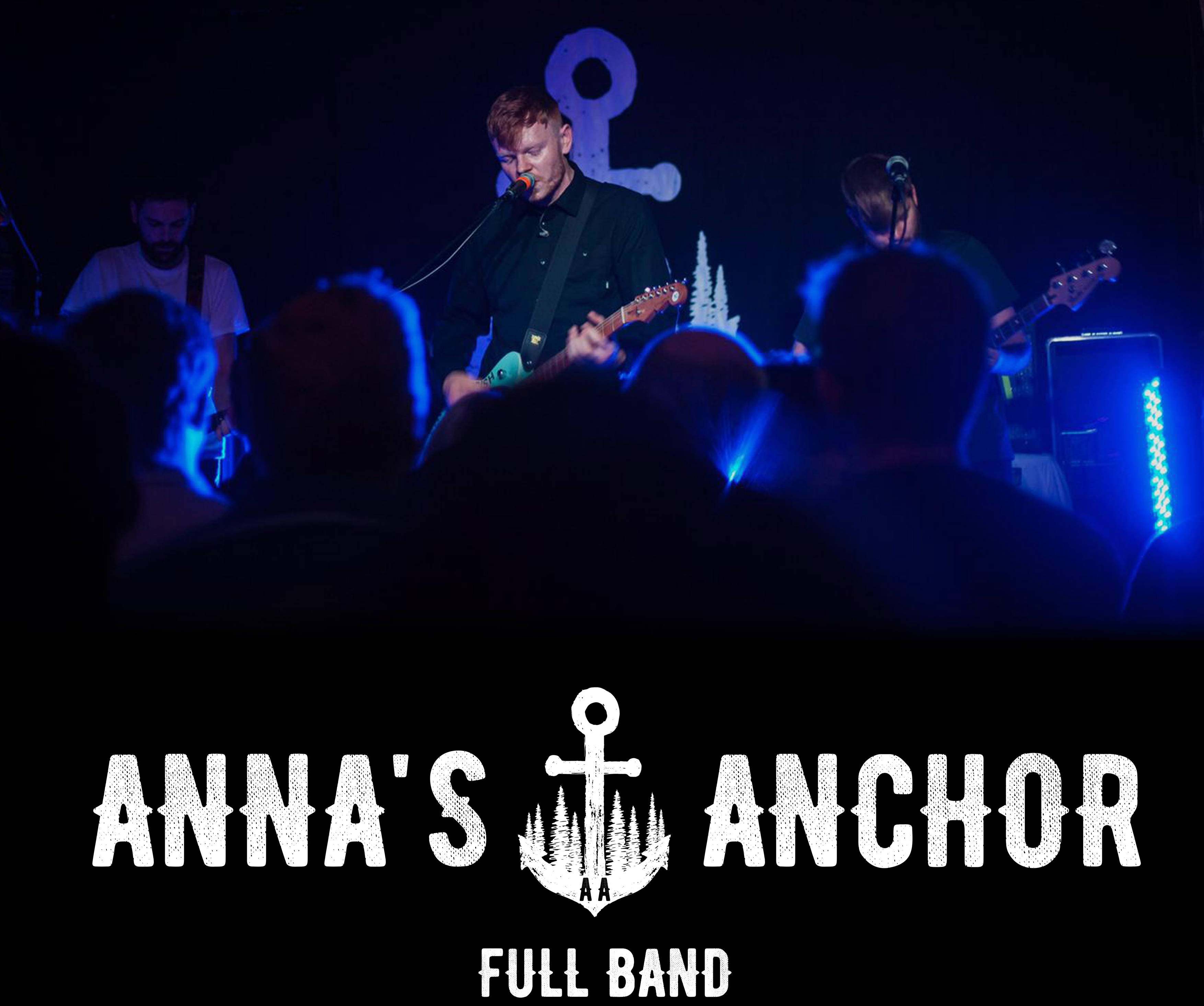 Full band show for Anna's Anchor
