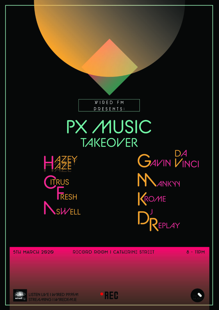 PX Music are totally Wired this Thursday