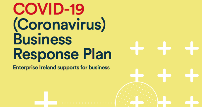 Enterprise Ireland release Business Response  plan for COVID-19