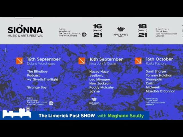 Limerick Post Show | SIONNA Music And Arts Festival