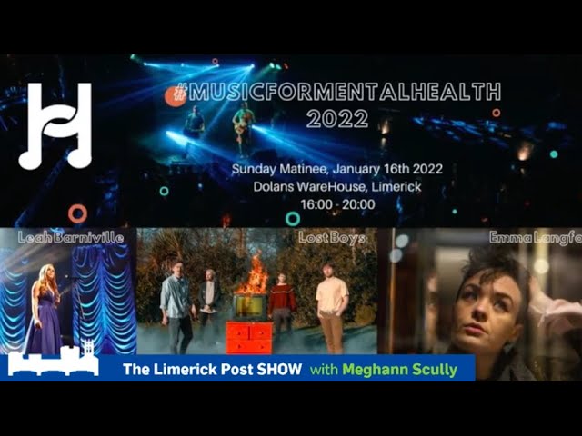 Limerick Post Show | Music for Mental Health